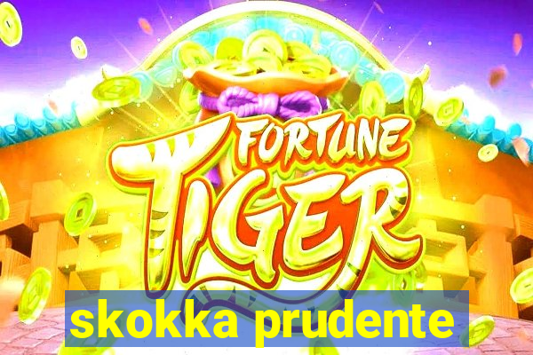 skokka prudente